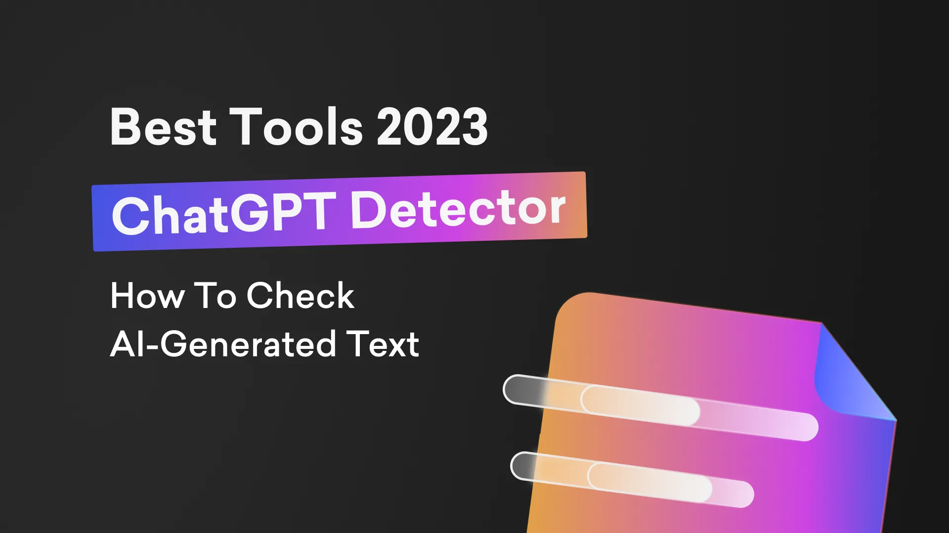 Best Chat GPT Detectors Tools Softwares 2023 How To Check AI Generated 
